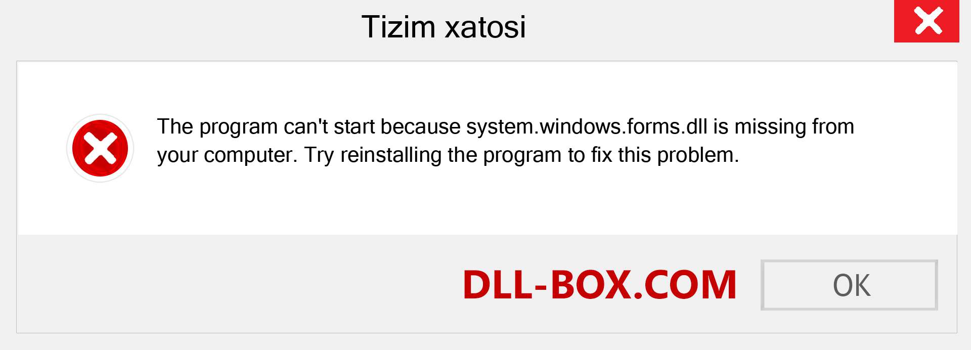 system.windows.forms.dll fayli yo'qolganmi?. Windows 7, 8, 10 uchun yuklab olish - Windowsda system.windows.forms dll etishmayotgan xatoni tuzating, rasmlar, rasmlar